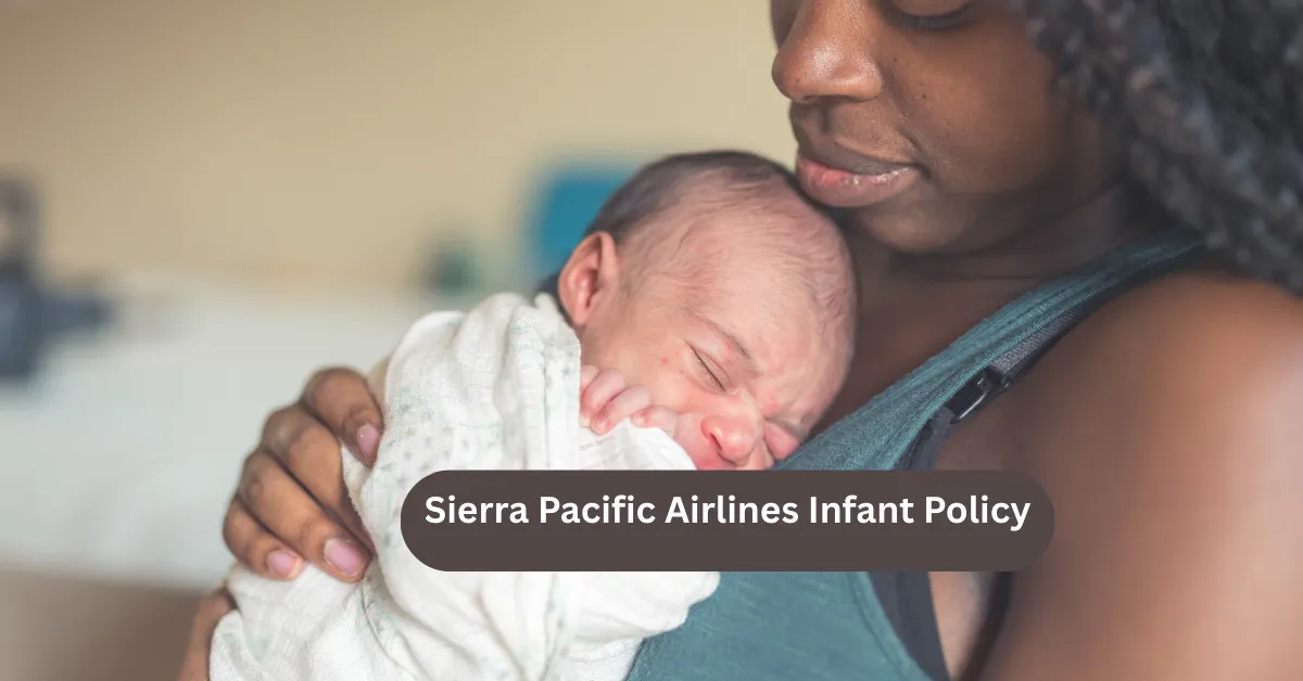 Sierra Pacific Airlines Infant Policy