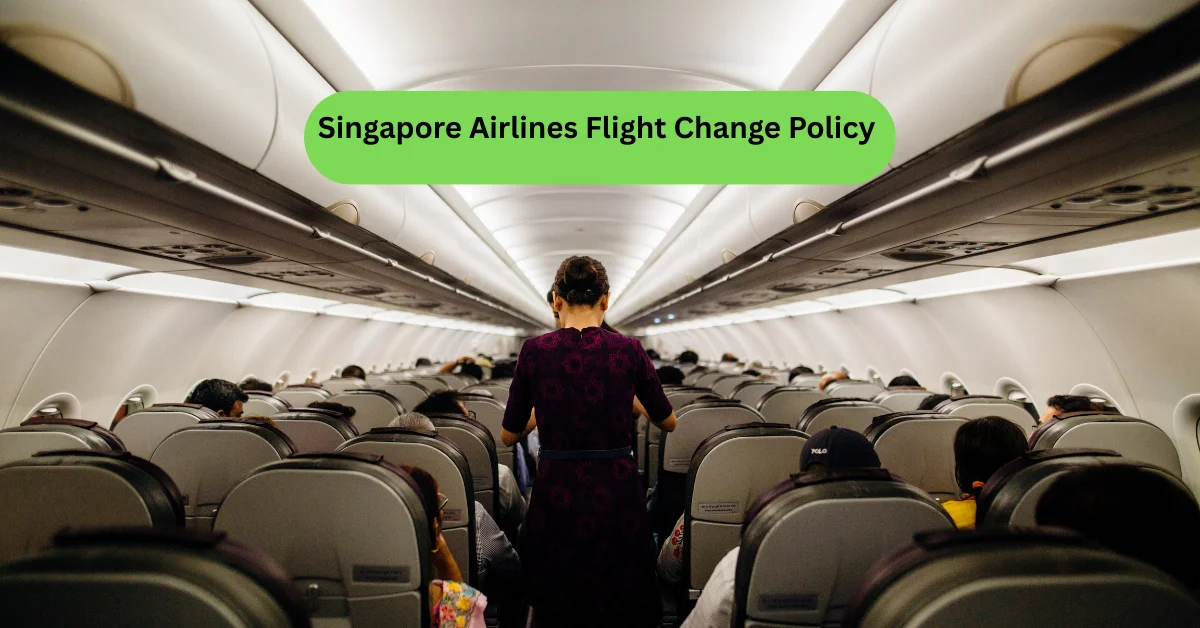 Singapore Airlines Flight Change Policy