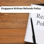Singapore Airlines Refunds Policy