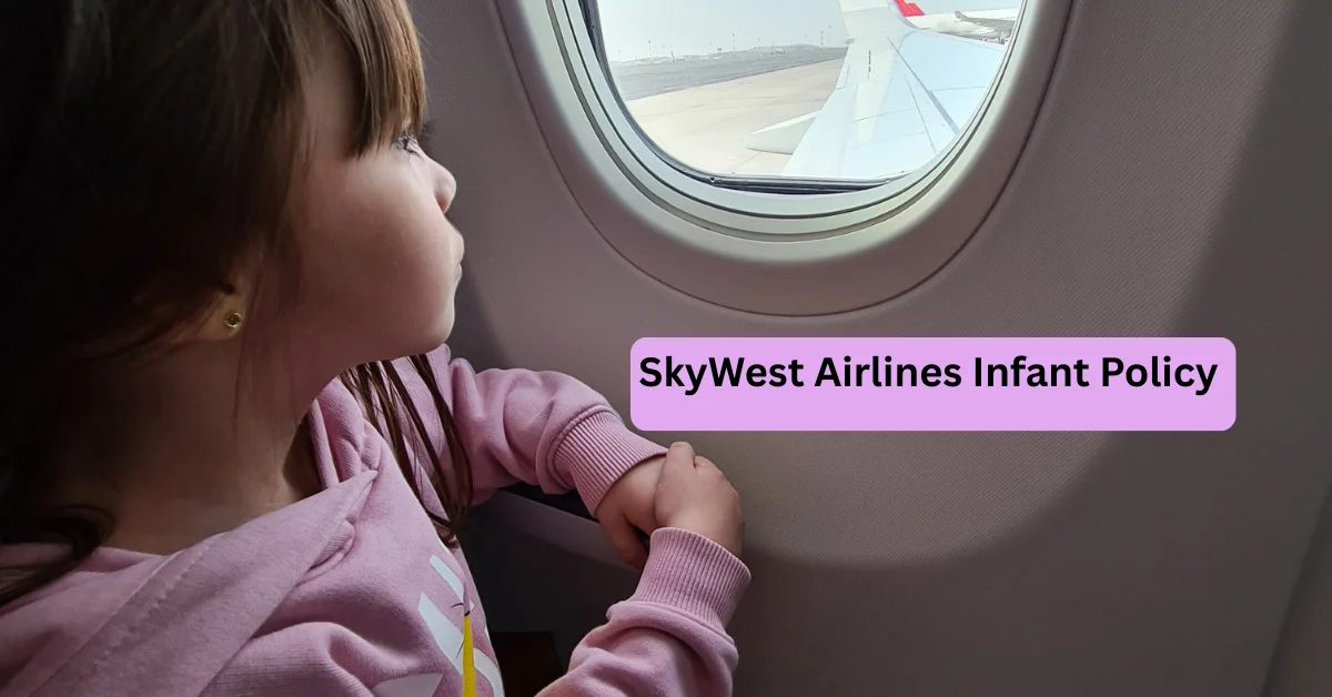 SkyWest Airlines Infant Policy
