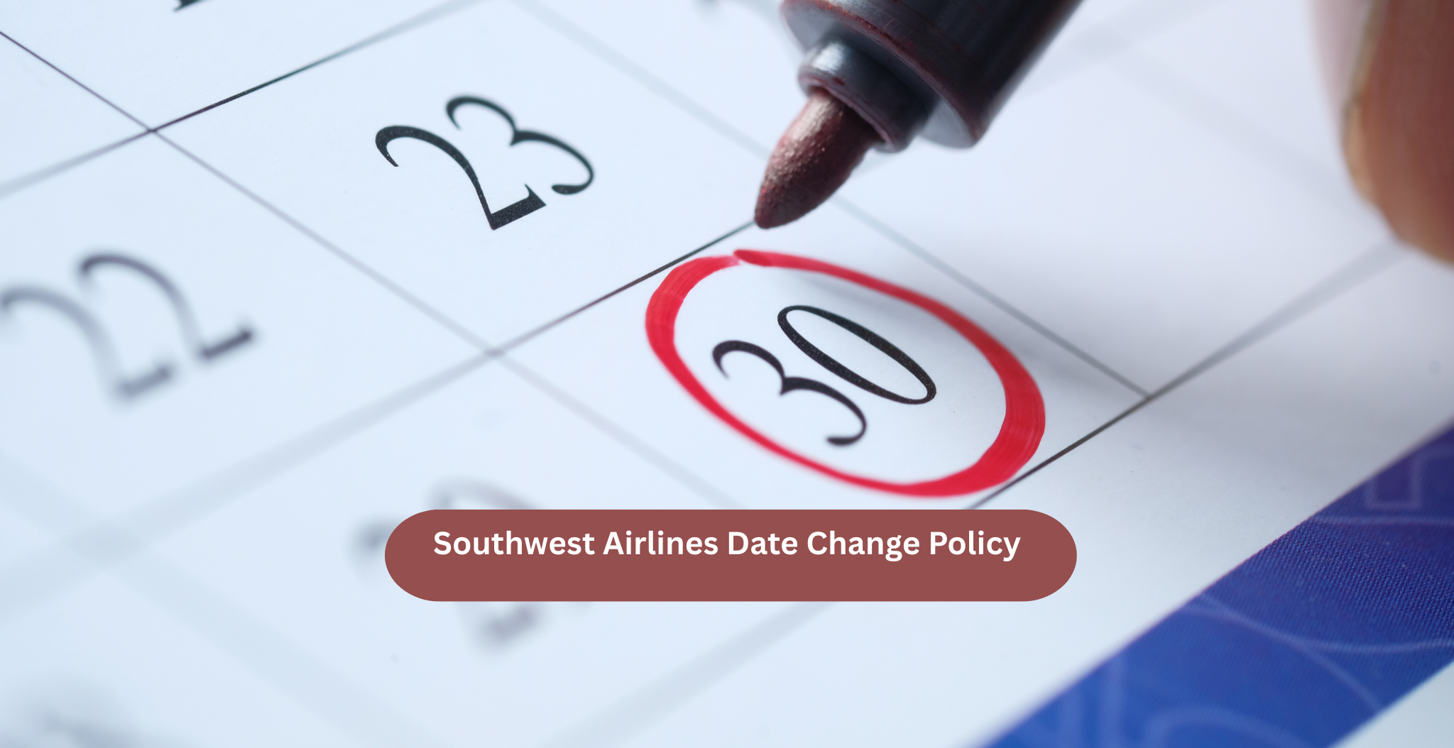 Southwest Airlines Date Change Policy