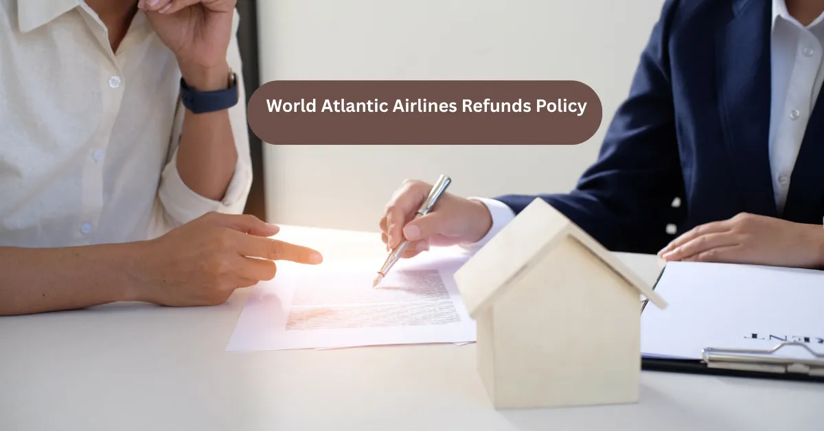 World Atlantic Airlines Refunds Policy