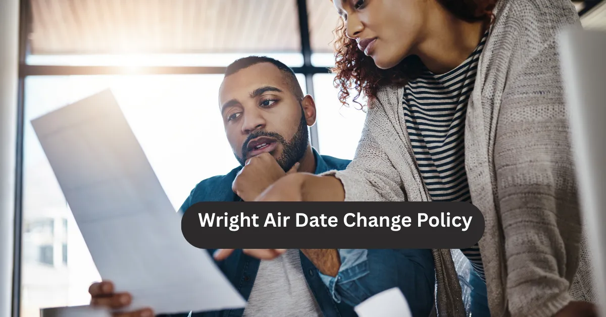 Wright Air Date Change Policy